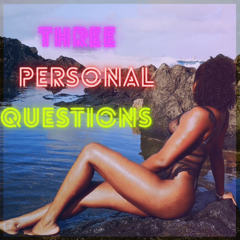 Three personal questions