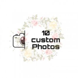 10 CUSTOM PHOTOS