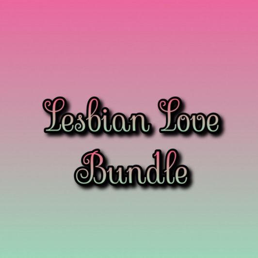 Lesbian Love Bundle