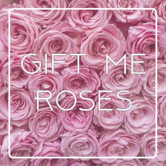 Gift Me Roses