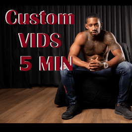 Custom HOT 5mins videos!