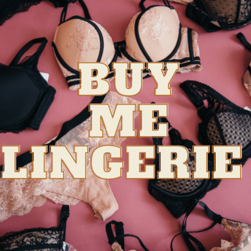 Buy Me Lingerie