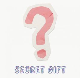 Secret gift