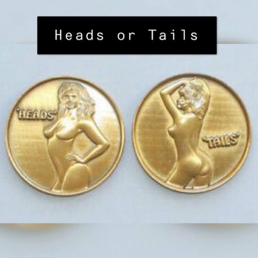 Heads or Tails