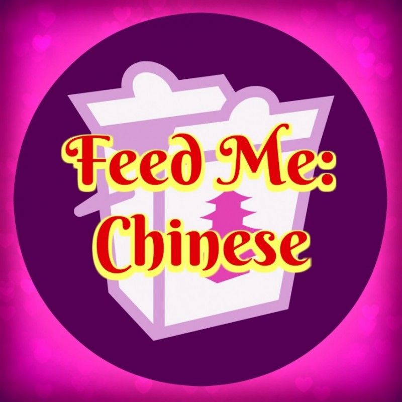 Feed Me: Chinese