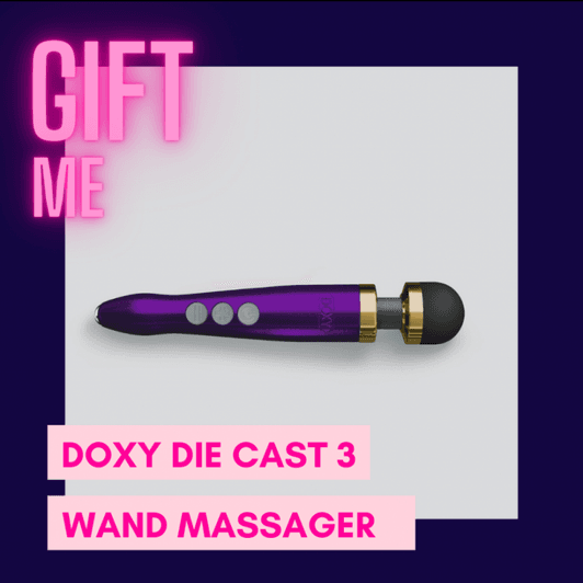 GIFT ME a Doxy Wand Vibrator