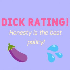 Dick Rating!!