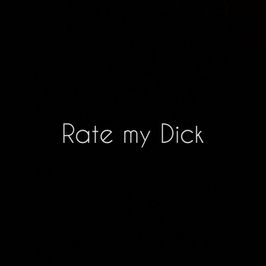 Rate my Dick