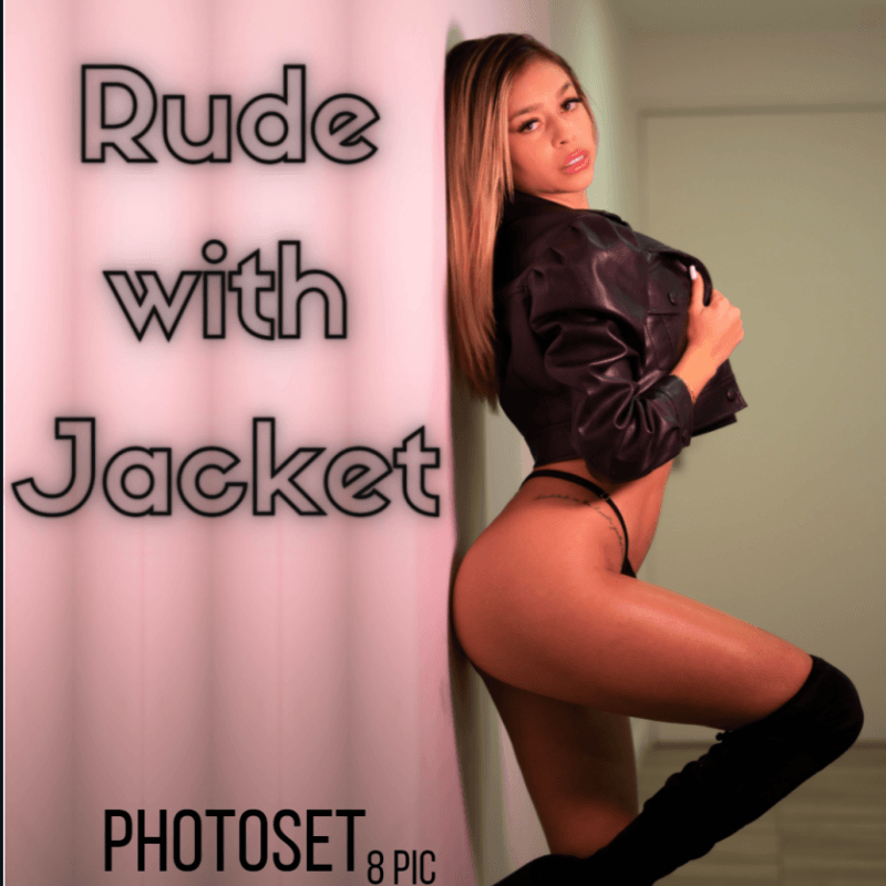 Rude with Jacket