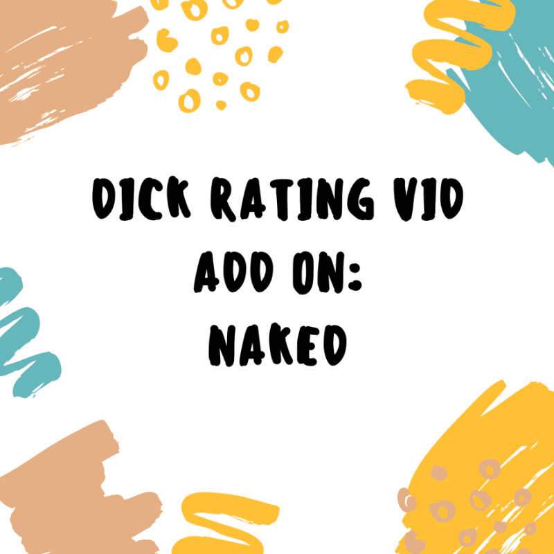 Naked Dick Rating Vid ADD ON