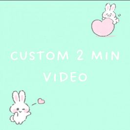 Custom 2 Min Vid