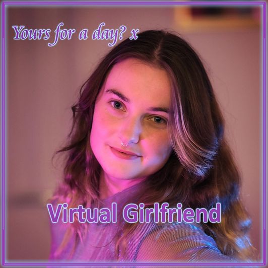 Virtual Girlfriend Experience