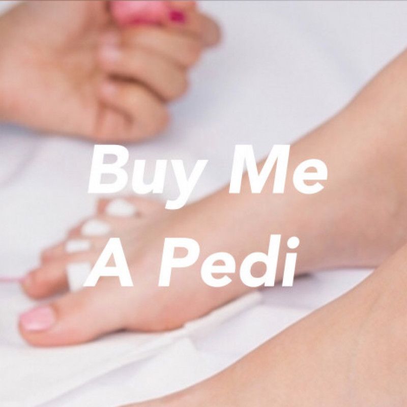 Buy Me A Pedi