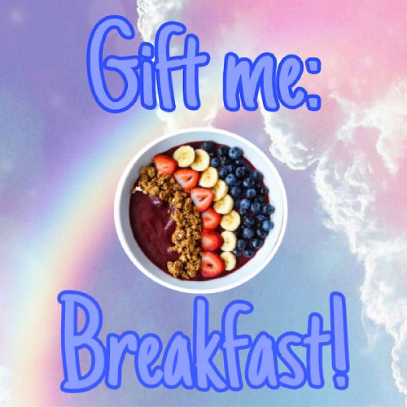 Gift Me: Breakfast