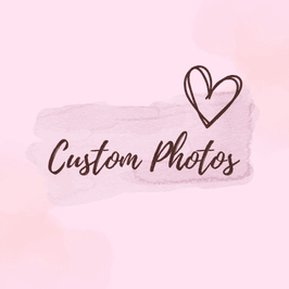 Custom Photos