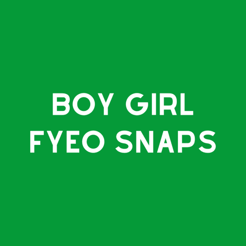 Boy Girl FYEO Snaps