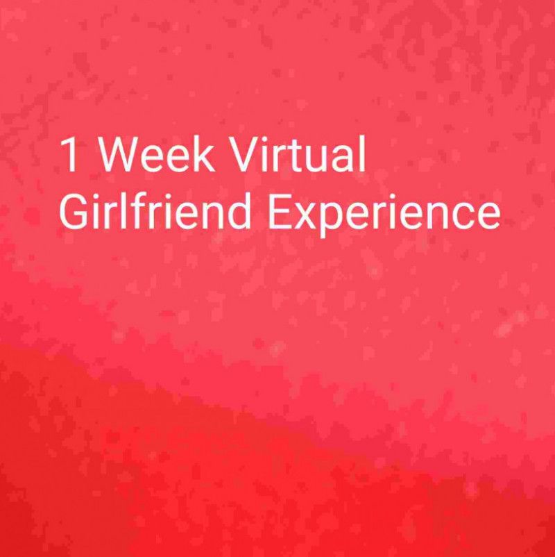 1 Week Virtual Girlfriend Experience