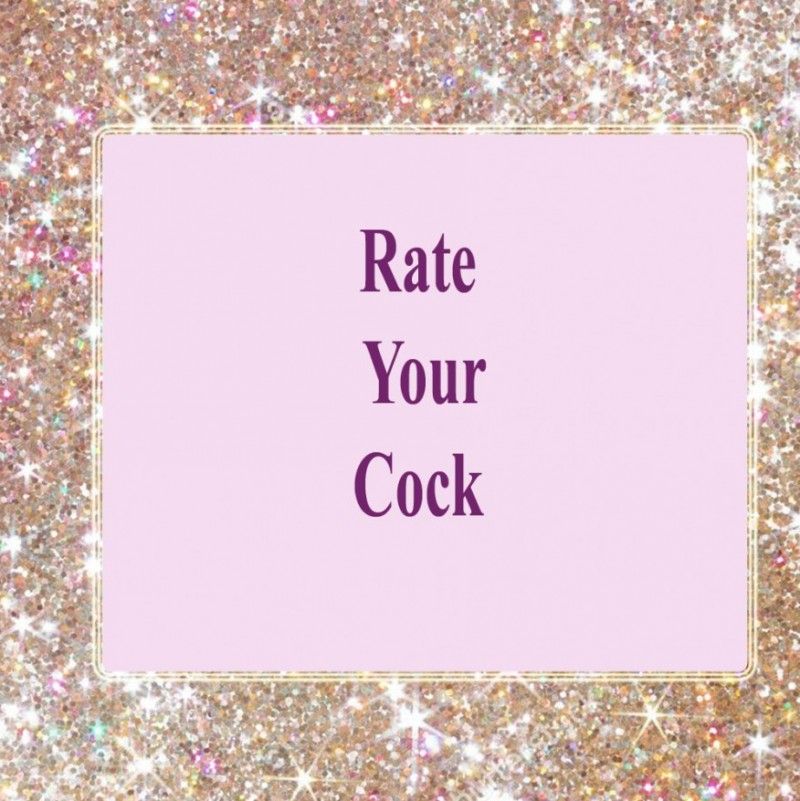 Rate your cock