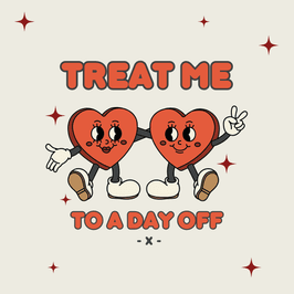 Treat me: to a Day Off