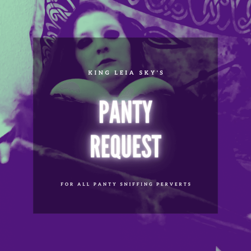 Request A Pair of Panties