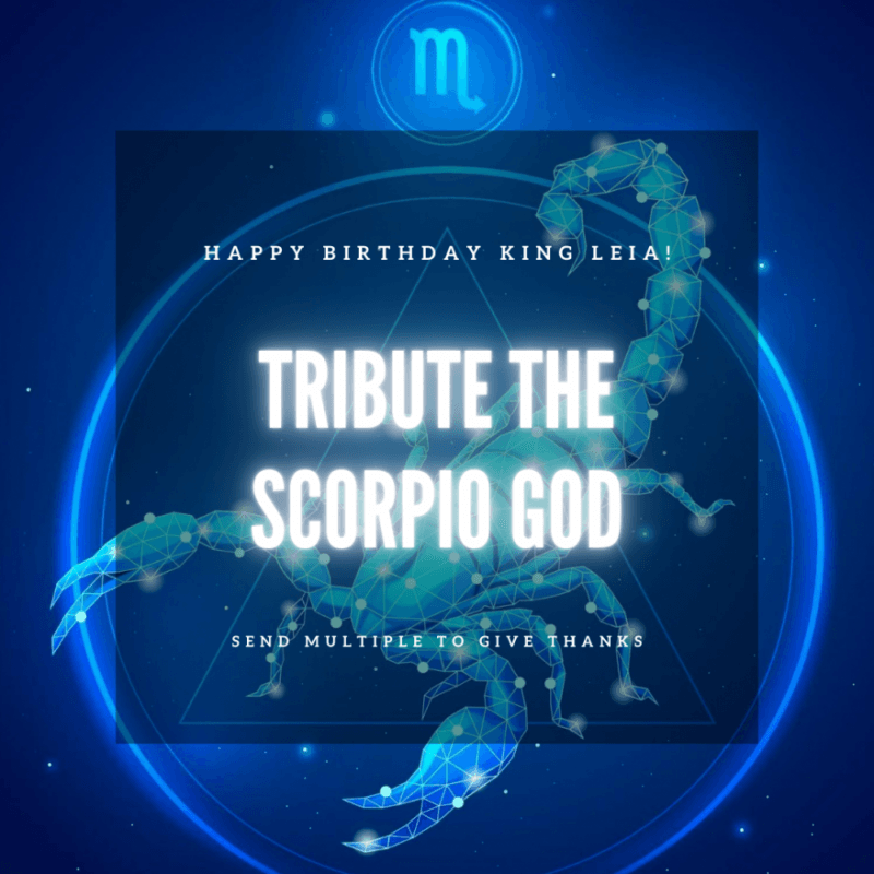 Birthday Tribute for the Scorpio God