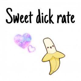 Sweet dick rate