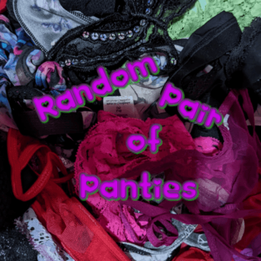 Random Pair of My Used Panties