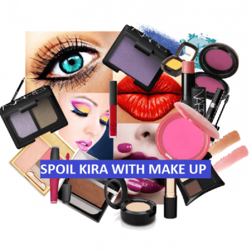 SPOIL KIRA WITH MAKEUP