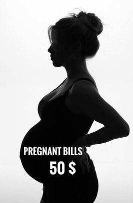 Help with pregnant bills Help 1