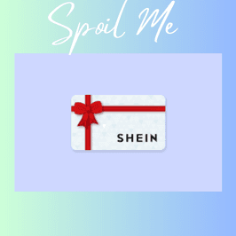 spoil me with shein