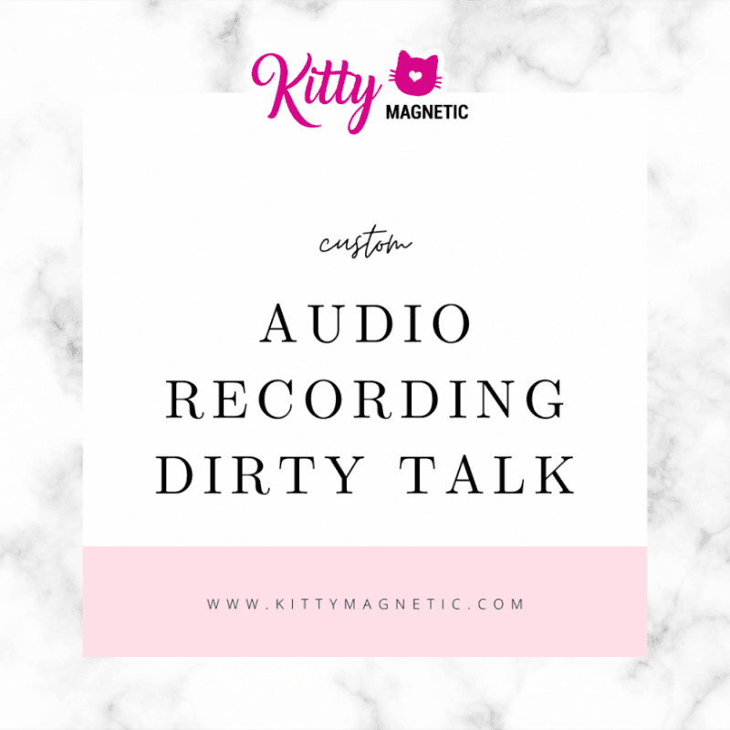 Custom Audio Recording Dirty Talk