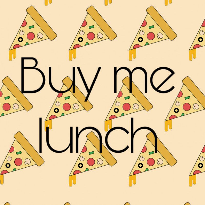 Buy me lunch