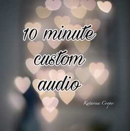 10 minute custom audio