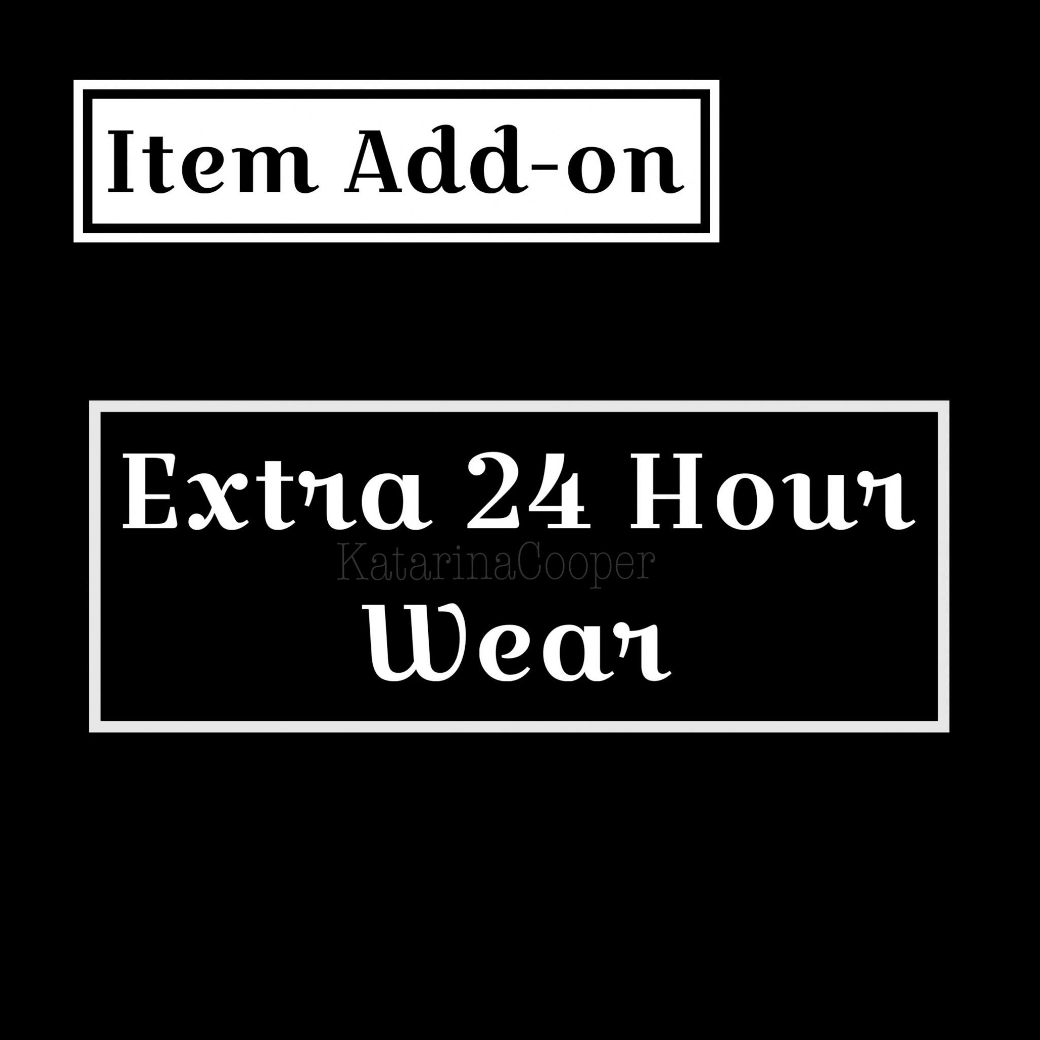 Item Add On Extra 24hr Wear