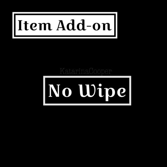 Item Add On No Wipe