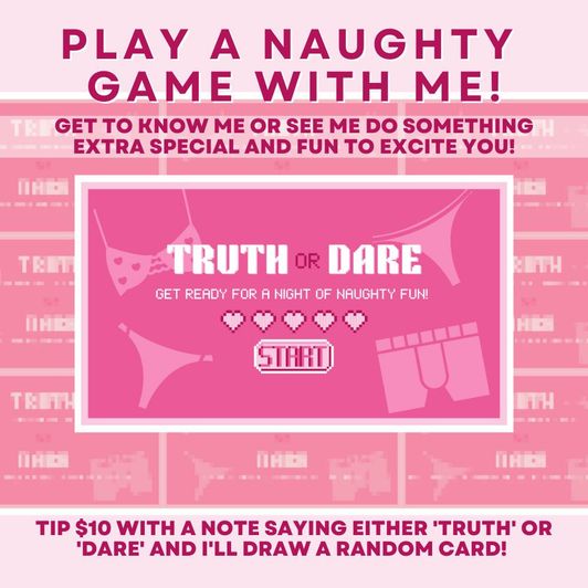 TRUTH AND DARE