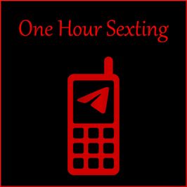 Sexting: 1 hour!