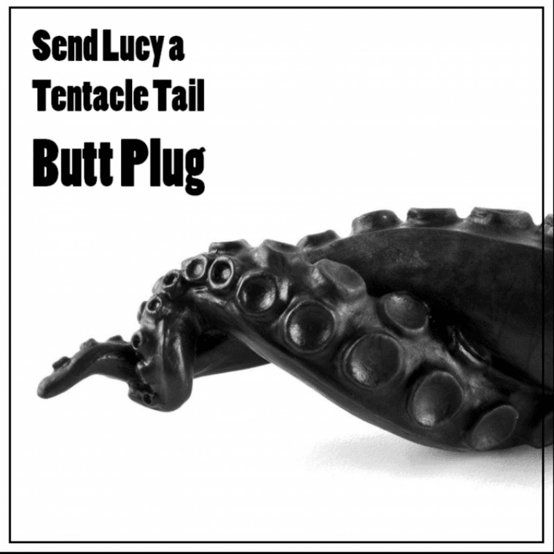 Send Lucy a Tentacle Tail Butt Plug