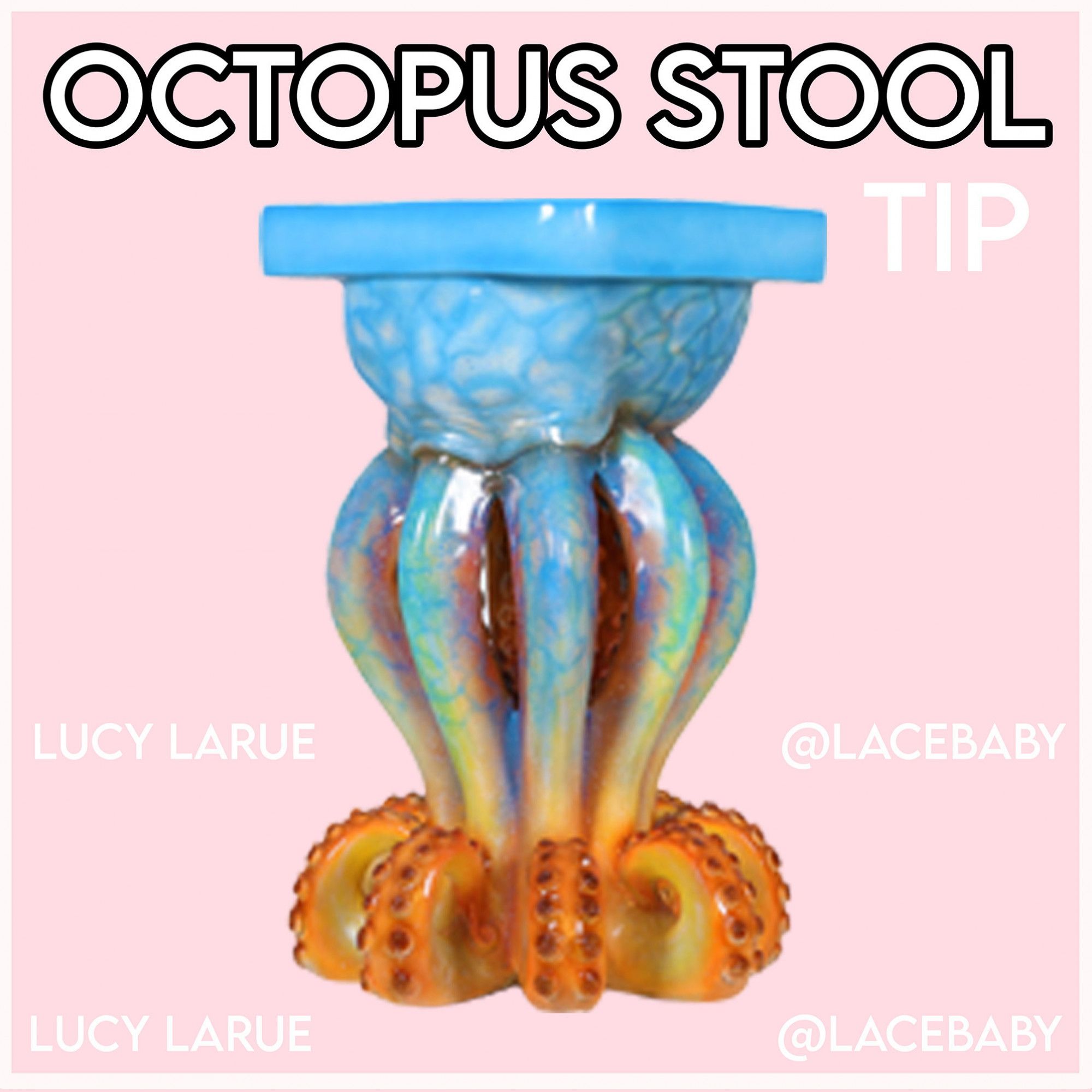 Octopus Stool Tip