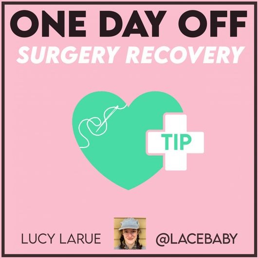 One Day Off For Surgery Recovery Tip