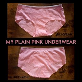 My Plain Pink Underwear