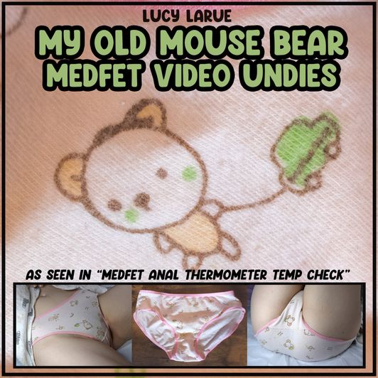 My Old Mouse Bear Medfet Video Undies