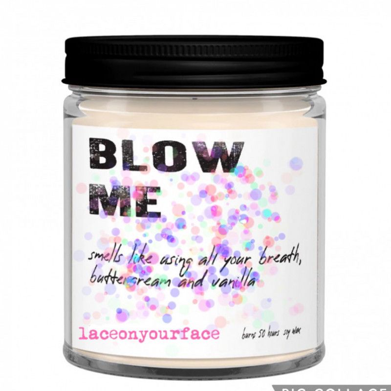 Blow Me soy candle