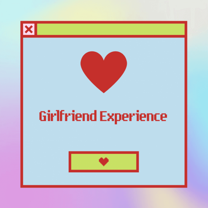 Girlfriend Experience