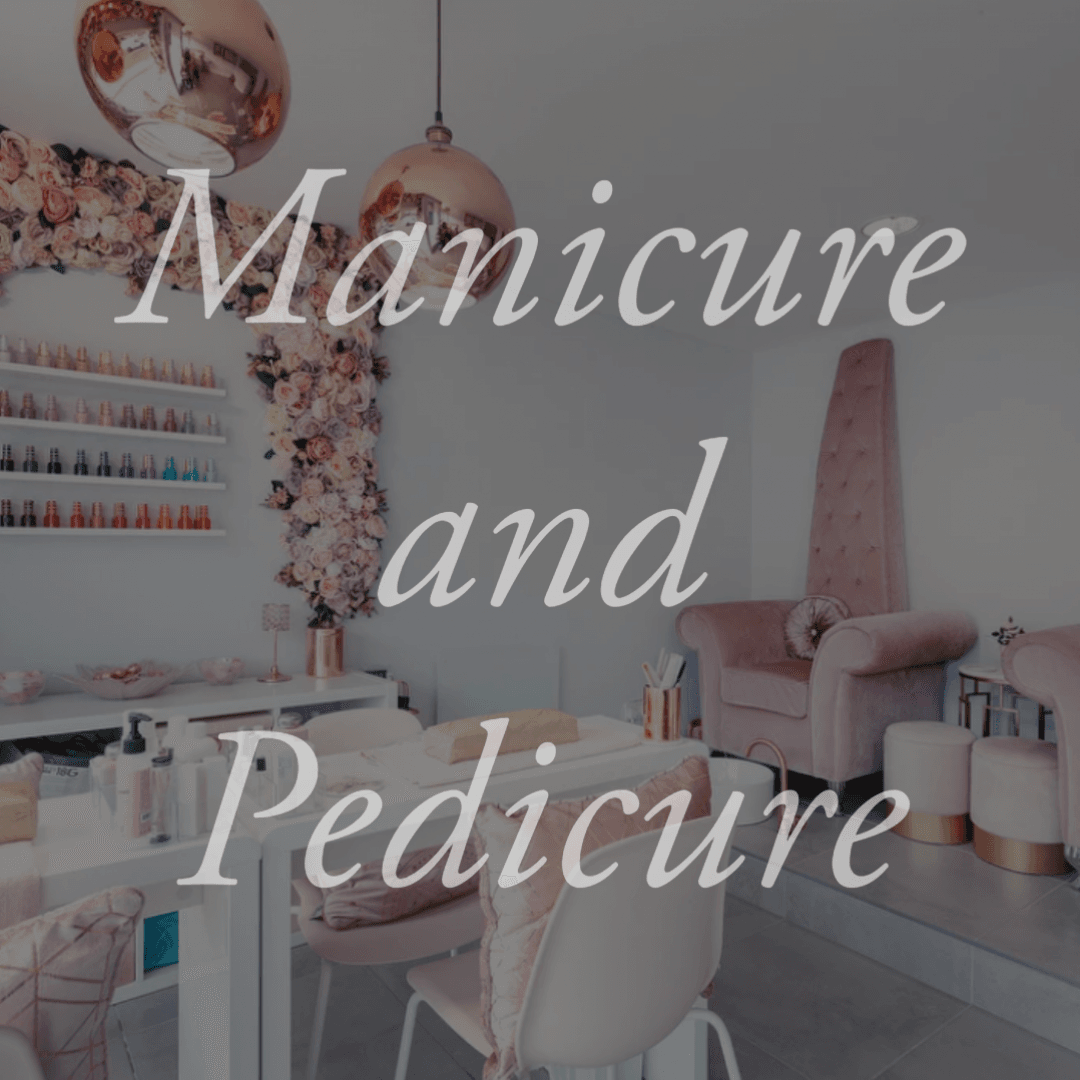 Manicure and Pedicure