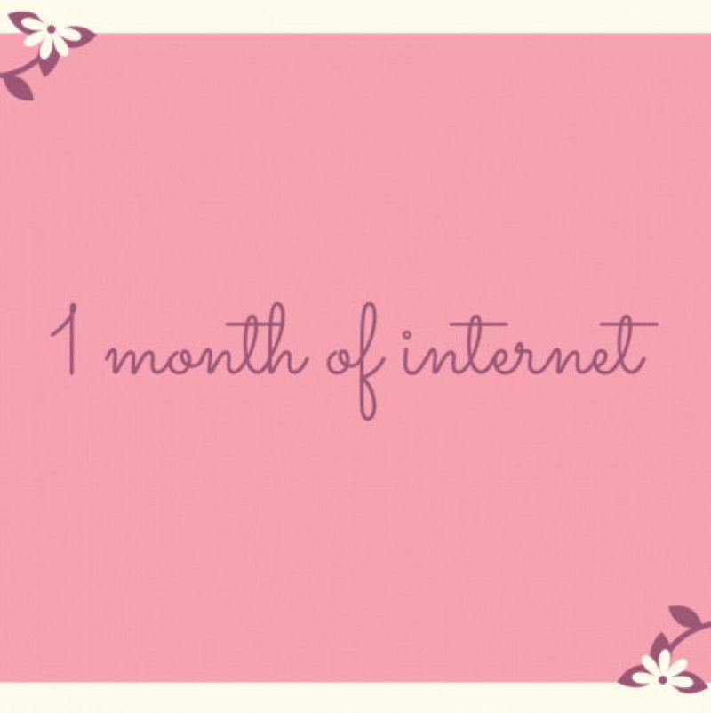 1 month of internet