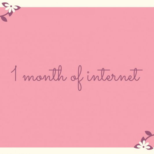 1 month of internet