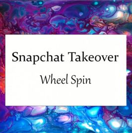 Snapchat Takeover Wheel Spin