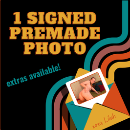 1 Signed Premade Photo