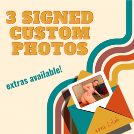 3 Signed CUSTOM Photos